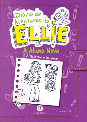 Diário de aventuras da Ellie - A aluna nova