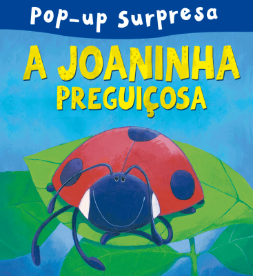 A joaninha preguiçosa