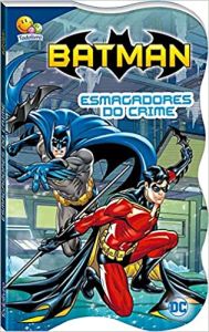 Batman - Justiceiro em ação: Esmagadores do crime