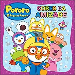 Pororo - Cores da amizade