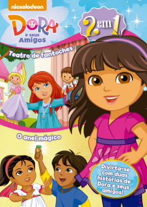 Dora e seus amigos - Teatro de fantoches - O anel mágico
