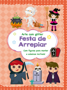 Festa de arrepiar -  Arte com Glitter