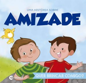 Uma história sobre amizade
