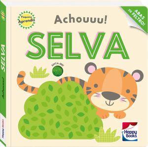 Pequeno aprendiz - Achouuu! Selva