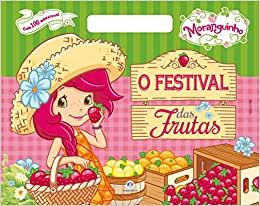 Moranguinho - O festival das frutas