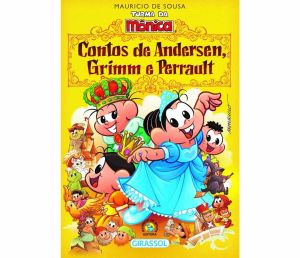 Turma da Mônica - Contos de Andersen, Grimm e Perrault